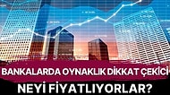 Bankacılık Tarafında Neler Oluyor? Kredi Hamleleri, Faiz İndirimleri Derken Hisselerde Ralli Sürüyor