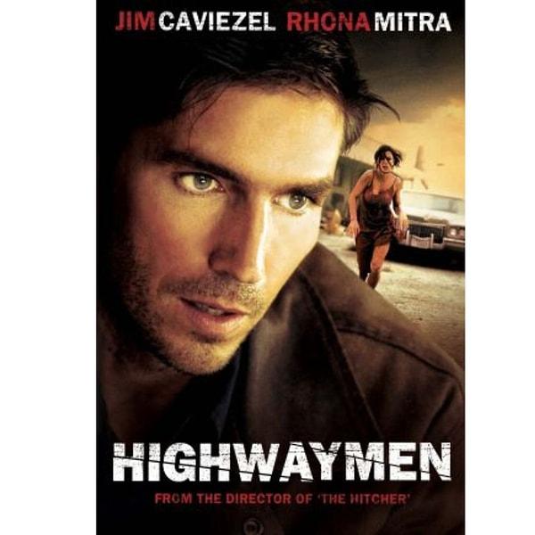 16. Highwaymen / Otobanda Dehşet (2004) - IMDb: 5.6
