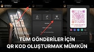 Instagram'da Reels, Gönderi ve Konum Bilgileri QR Kod Olarak Nasıl Paylaşılır?