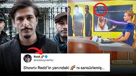 Show TV, Gülşen'e Destek Veren Redd Grubunun Yanındaki Gökkuşağını Sansürleyince Tepkiler Gecikmedi