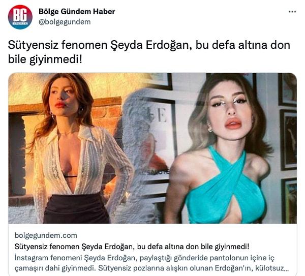 'Bölge Gündem Haber' isimli haber sitesi, 'Sütyensiz fenomen Şeyda Erdoğan, bu defa altına don bile giyinmedi!' söylemli hadsiz haberi ile Şeyda Erdoğan'ı çıldırttı!