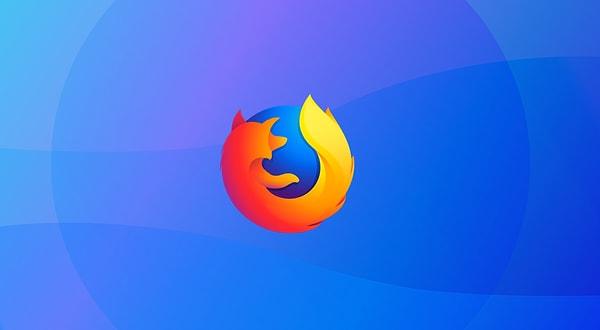 Firefox ile başlıyoruz.
