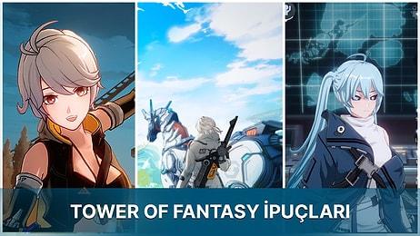 Gacha Severlerin Yeni Furyası Tower of Fantasy MMO'suna Dair Altın Değerinde 8 İpucu