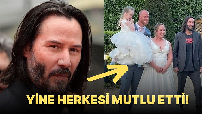 Davetsiz Misafir! Keanu Reeves Yeni Evli Çiftin Düğününe Sürpriz Bir Şekilde Katılarak Herkesi Sevindirdi