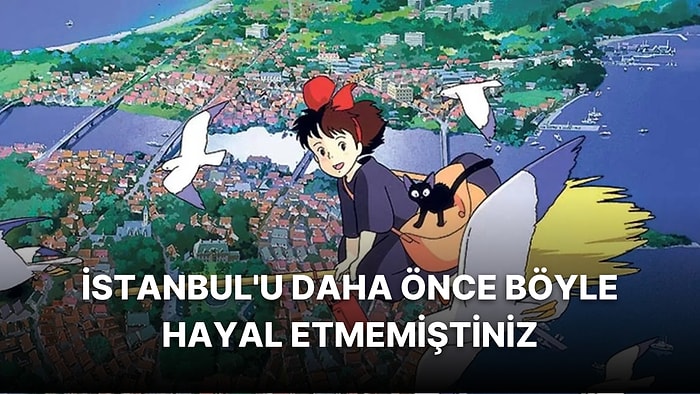 Yapay Zekanın Miyazaki Tarzıyla Çizdiği İstanbul Tasvirleri İçinizi Isıtacak