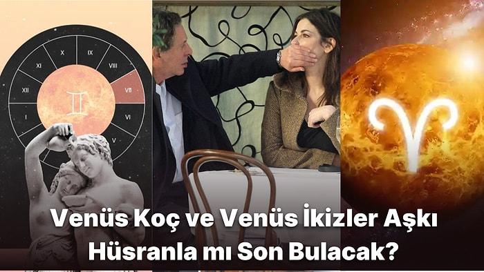 Venüs İkizler Kişisi Venüs Burcu Koç Olan Partneri ile Anlaşabilir mi, Aşkta Uyum Aranabilir mi?
