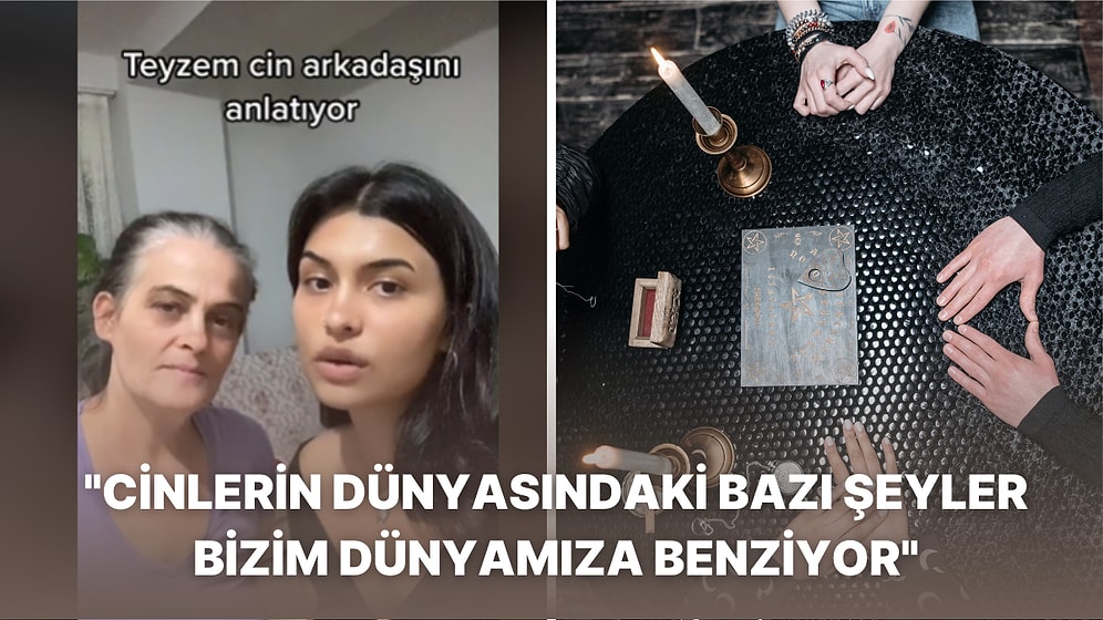 Türkiye'de Cin Olmak Bile Zor: Cinlerle Kanka Olan TikTok Fenomeninin Anlattıklarına İnanamayacaksınız