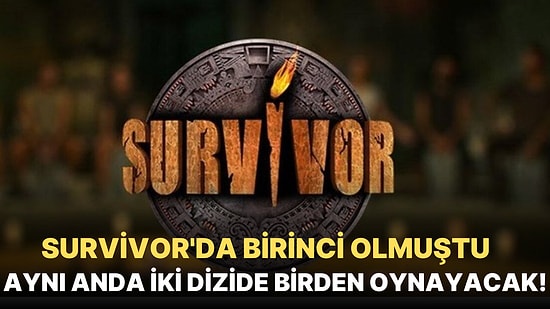 Aynı Anda İki Dizide Birden Oynayacak! Survivor'ın Kadın Şampiyonuna Televizyondan Teklif Yağıyor