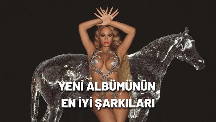 Beyonce’nin Yeni Albümü “Renaissance”da Yer Alan Birbirinden Mükemmel Parçalar