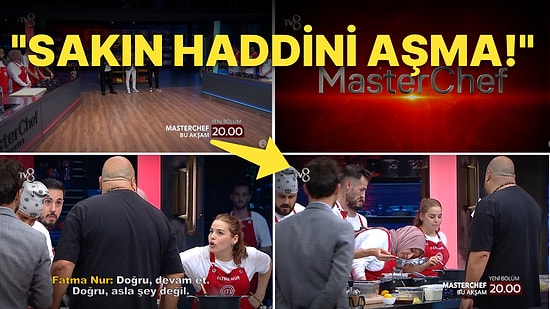 MasterChef'te Yine Ortalık Gerildi! Somer Sivrioğlu Sonunda Fatmanur'a Patladı