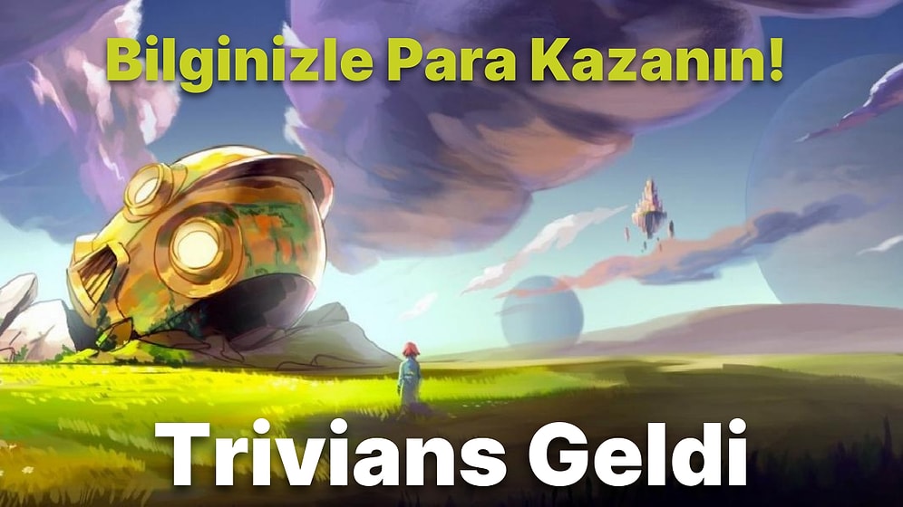 Bilginizle Para Kazanın! Blockchain’in İlk Bilgi Yarışması Trivians Geliyor!