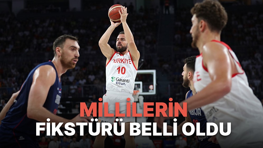 2022 EuroBasket'te Milli Takım'ın Maçları Ne Zaman, Hangi Kanalda?