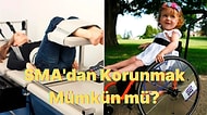 Türkiye'de Her 6 Bin Kişiden Birinde Görülen SMA Hastalığı Hakkında Yeterli Bilgiye Sahip miyiz?