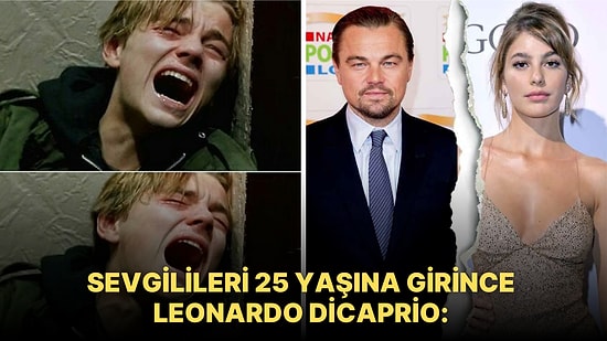 25 Yaş Kotası Camila'yı da Vurdu! 4 Yıllık Leonardo DiCaprio ve Camila Morone'un Aşkı Sona Erdi!