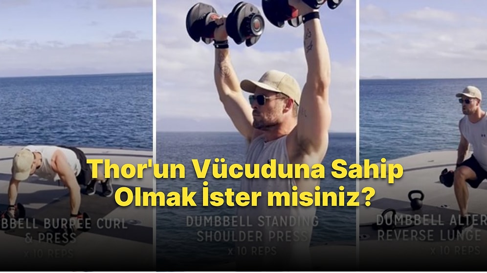 Thor'un Vücuduna Sahip Olmak İster misiniz? Chris Hemsworth Egzersiz Rutinini Paylaştı