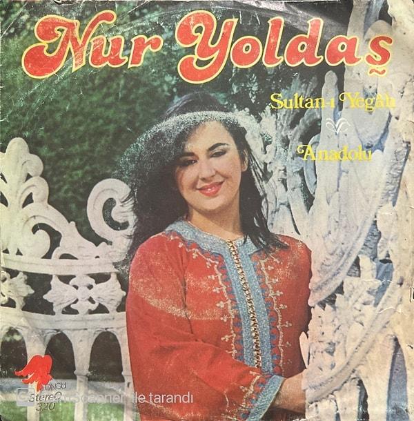 10. Nur Yoldaş - Sultan-ı Yegâh (1981)