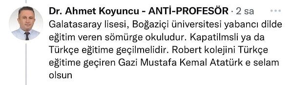 Ardından doktor, Galatasaray Lisesi ve Boğaziçi Üniversitesi'nin yabancı dildi eğitim veren sömürge okulu olduğunu söyledi.