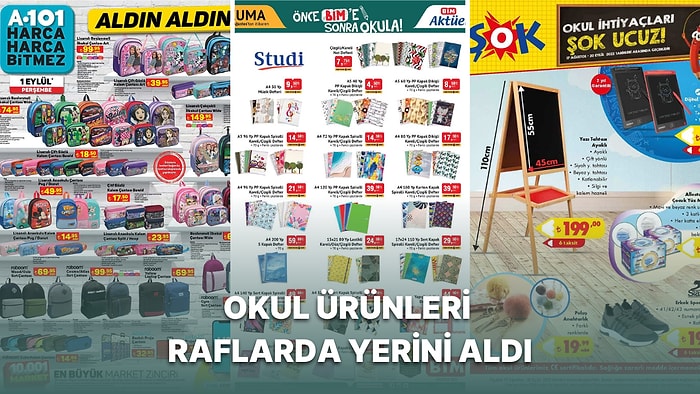 Okul Hazırlıkları Başladı! A101, BİM, ŞOK ve MİGROS'ta Satışta Olan Okul Ürünleri