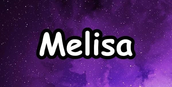 Melisa!