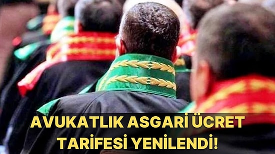 Avukatlık Asgari Ücret Tarifesi Açıklandı: Yüzde 110 Zam Yapıldı!
