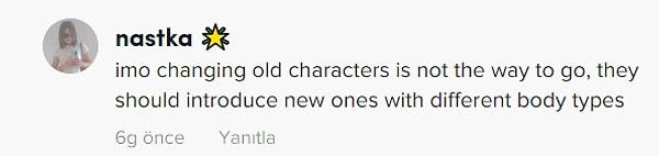 'Bence var olan eski karakterleri değiştirmek bir çözüm değil. Disney, yeni karakterlerini daha farklı vücut ölçüleri ile sunmalı.'