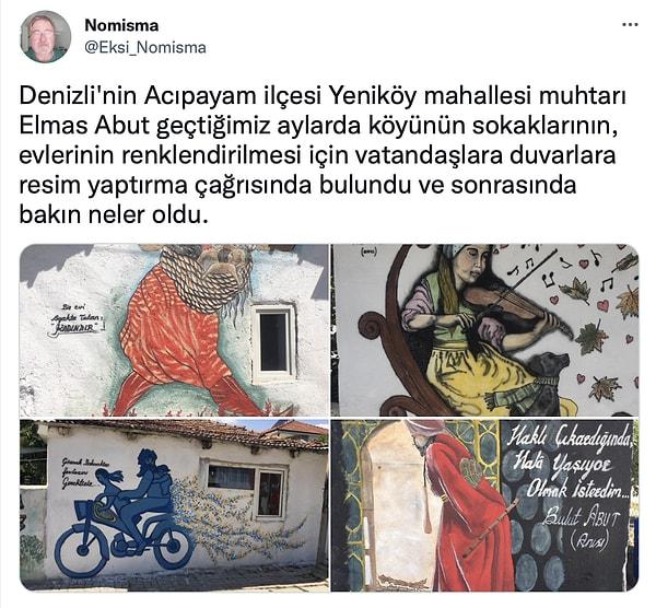 Twitter'da bir kullanıcın paylaşımı ile Denizli'nin Acıpayam ilçesi Yeniköy mahallesi muhtarının mahalleyi güzelleştirmek için yaptıklarına tanık olma fırsatımız oldu.