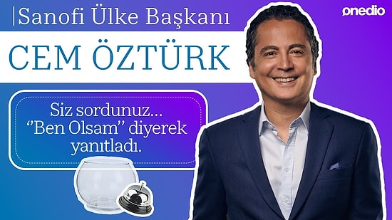 Ben Olsam Onedio’da! Sanofi Ülke Başkanı Cem Öztürk Sosyal Medyadan Gelen Soruları Yanıtlıyor!