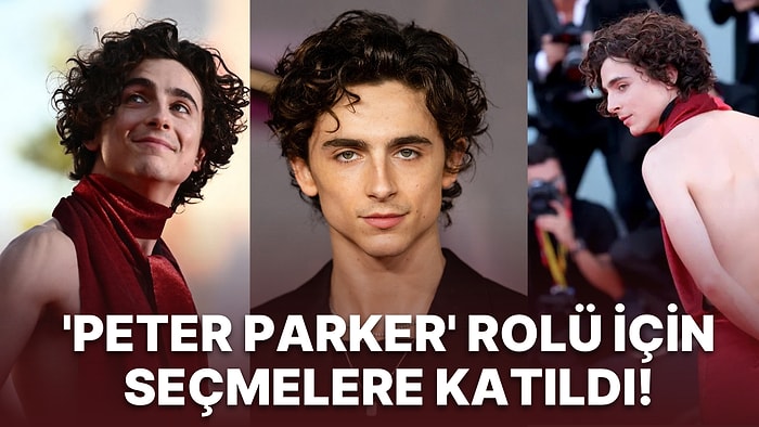 Kariyerindeki Günden Güne Yükselişine Hayran Olduğumuz Timothée Chalamet'in Hayatı Hakkında Bilinmeyenler