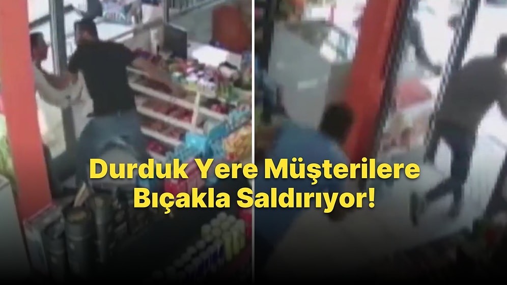 Bakkal Esnafının 'Bana Küfür Etti' Diyerek Durduk Yere Müşterilerine Bıçakla Saldırıyor İddiası
