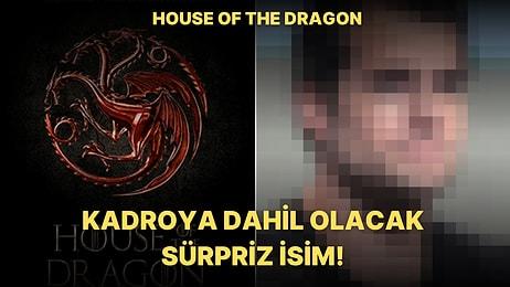 "Lütfen Olsun Çünkü..." House of The Dragon Dizisinin 2. Sezon Kadrosunda Yer Alacağı İddia Edilen Oyuncu Kim?