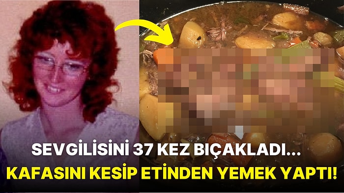 Çocuklarının Karnını Doyurabilmek İçin Sevgilisinin Kafasını Kesip Yemek Yapan Yamyam Kadının Korkunç Hikayesi