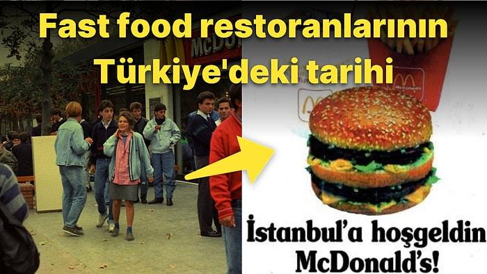 Fast Food Denince Akla Hemen Onların Adı Gelir: Ünlü Restoran Zincirlerinin Türkiye'deki Tarihçeleri