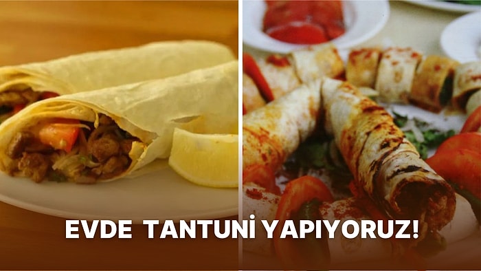 Tantuni için Mersin'e Gitmenize Gerek Yok: Evde Orijinal Lezzetinde Tantuni Yapmanın Sırlarını Açıklıyoruz