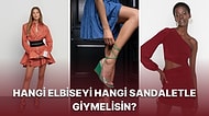 ''Sandaletten Vazgeçemiyorum'' Diyenlere Özel Elbise ve Sandalet Kombinleriyle Karşınızdayız!