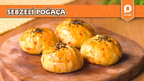 Kahvaltıların Vazgeçilmezi Sebzeli Poğaça Nasıl Yapılır?
