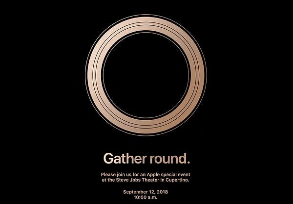 iPhone XS serisi tanıtımında kullanılan görselde Apple, sadece büyük bir halka paylaşmıştı ve davetiyede "toplanın" anlamına gelen "Gather around" yazıyordu.