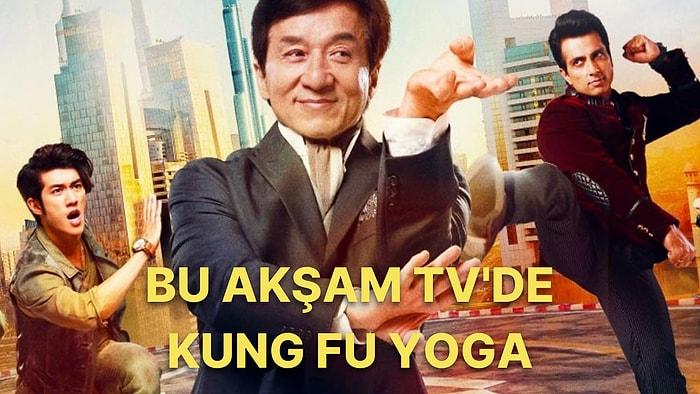Kung Fu Yoga Filminin Konusu Nedir, Oyuncuları Kimlerdir? Kung Fu Yoga Filmi Hakkında Merak Edilenler