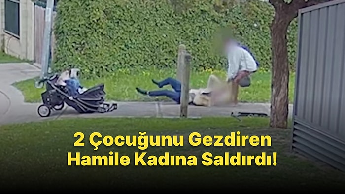 Bebek Arabasıyla Çocuğunu Gezdiren Kadının 15 Yaşındaki Bir Kişi Tarafından Saldırıya Uğradığı Korkunç Anlar