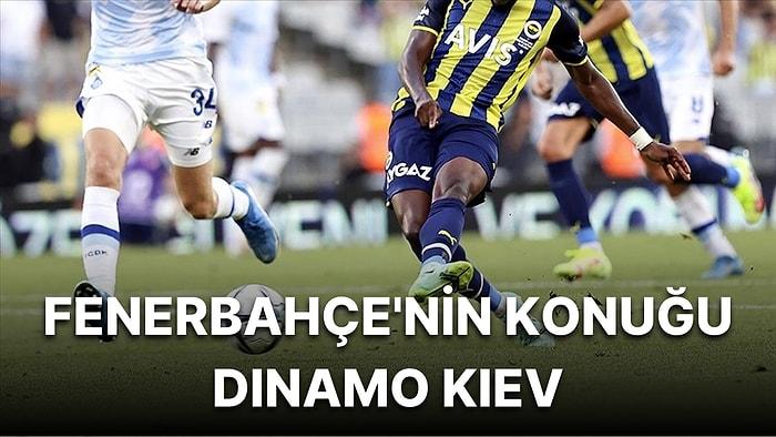 Fenerbahçe UEFA Avrupa Ligi İlk Grup Maçına Çıkıyor: Fenerbahçe-Dinamo Kiev Maçı Ne Zaman, Nerede Yayınlanacak