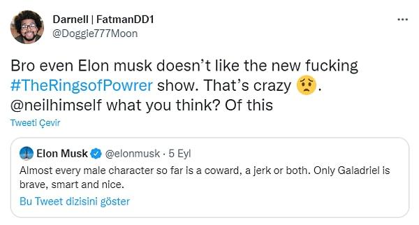 'Elon Musk bu diziyi hiç sevmemiş! Aşırı tuhaf. '@neilhimself' sen bu konu hakkında ne düşünüyorsun?'