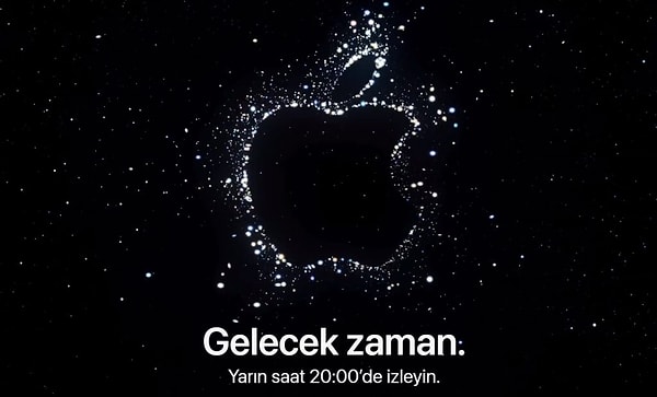 Apple'ın iPhone 14 serisini tanıtacağı etkinlik TSİ ile 20.00'da başlayacak. Etkinlikte 4 yeni iPhone modeli ve Apple Watch 8 tanıtılacak.