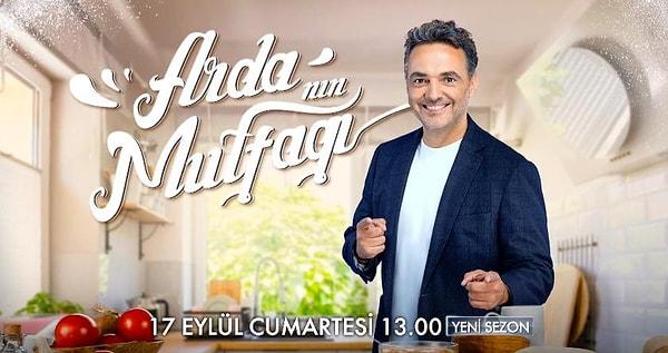 Kanal D ekranlarının sevilen programı Arda'nın Mutfağı 17 Eylül Cumartesi günü 13.00'te izleyici karşısına çıkacak.
