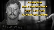 Annesinin Kafasını Kesip Tecavüz Eden 145 IQ'lu Seri Katil Edmund Kemper'ın Kan Donduran Hikayesi