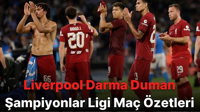 Napoli Liverpool'u Geldiğine Pişman Etti! Şampiyonlar Ligi'nde Gecenin Sonuçları ve Maç Özetleri
