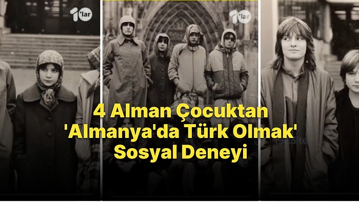 4 Alman Çocuktan 'Almanya'da Türk Olmak' Sosyal Deneyi: Saçlarını Boyatıp, Türklerin Kıyafetlerini Giydiler