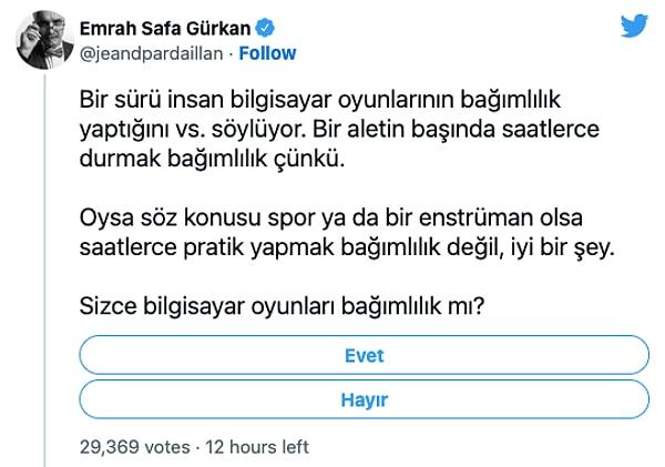 Emrah Safa Gürkan oyun dünyası hakkında en çok tartışılan konulardan birini Twitter'da gündemine taşıdı.