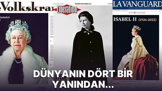 Kraliçe II. Elizabeth'in Ölümü Dünya Basınında Nasıl Yer Buldu?