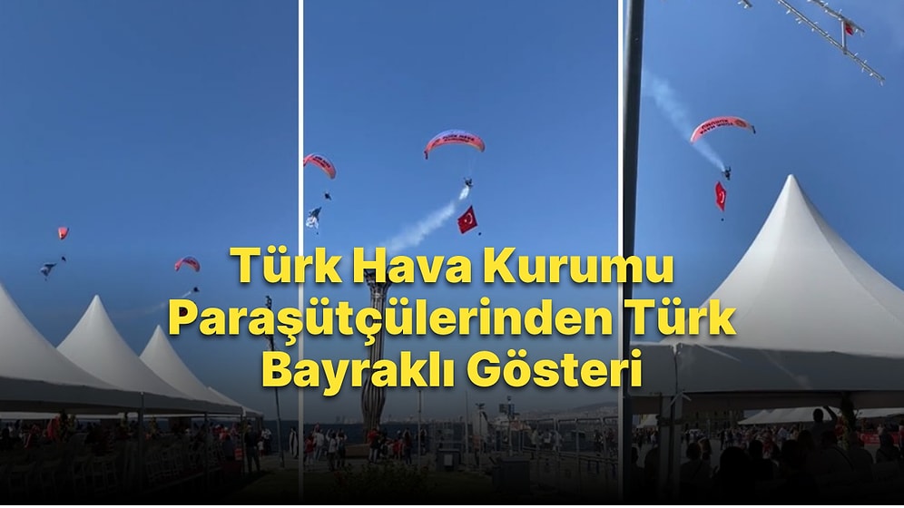 İzmir'in Düşman İşgalinden Kurtuluşunun 100. Yılı Coşkuyla Kutlanıyor: THK Paraşütçüleri Gösteri Yaptı