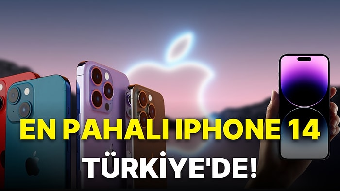 Yine Zirvedeyiz! Türkiye Dünya Üzerindeki En Pahalı iPhone 14 Fiyatına Sahip Ülke Oldu