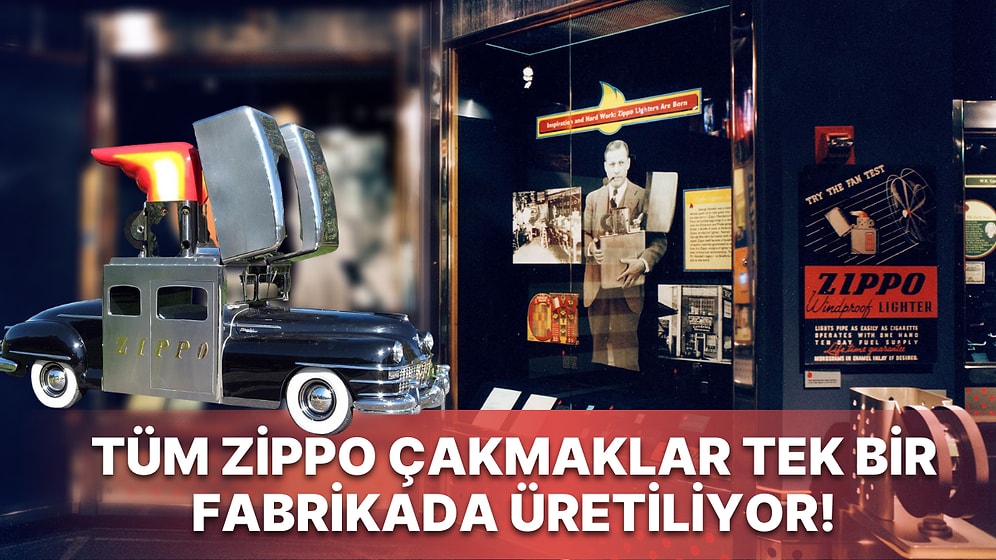 Öğrenince Kültür Seviyenizi İkiye Katlayacak Koleksiyonerlerin Baş Tacı Zippo Çakmak Hakkında İlginç Bilgiler